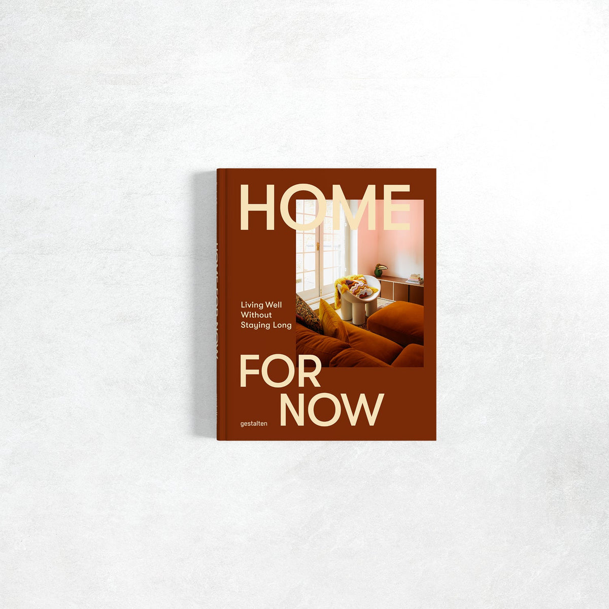 Gestalten: Home For Now